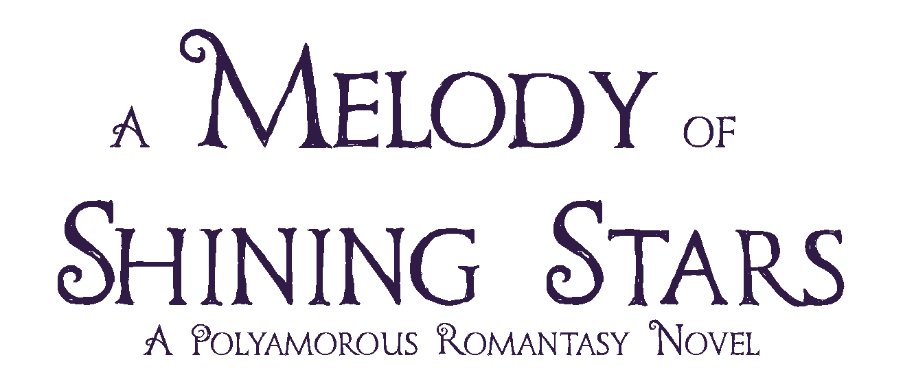 A Melody of Shining Stars, A Polyamorous Romantasy Novel