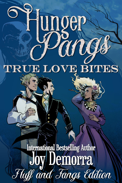Cover of Hunger PangsL True Love Bites Fluff and Fangs Edition by Joy Demorra, featuring two men looking a blond woman