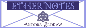 Banner: Ethernotes by Andora Brokaw