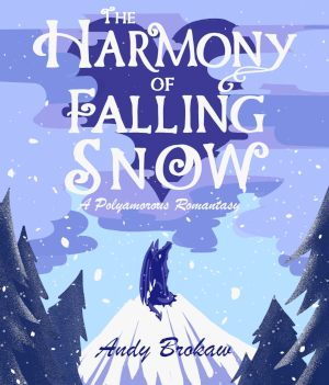 The cover of The Harmony of Falling Snow by Andy Brokaw